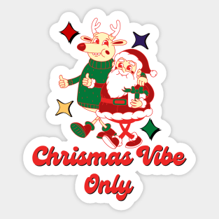 Chrismas Vibe Only Sticker